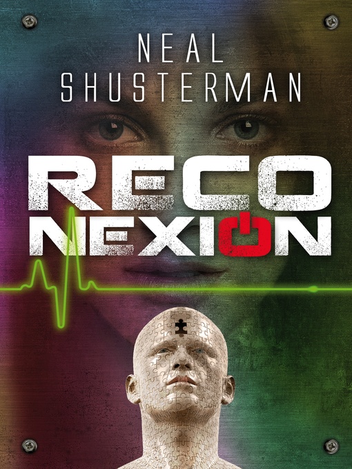 Title details for Reconexión by Neal Shusterman - Available